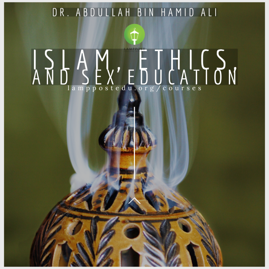 Islam, Ethics, and Sex Education