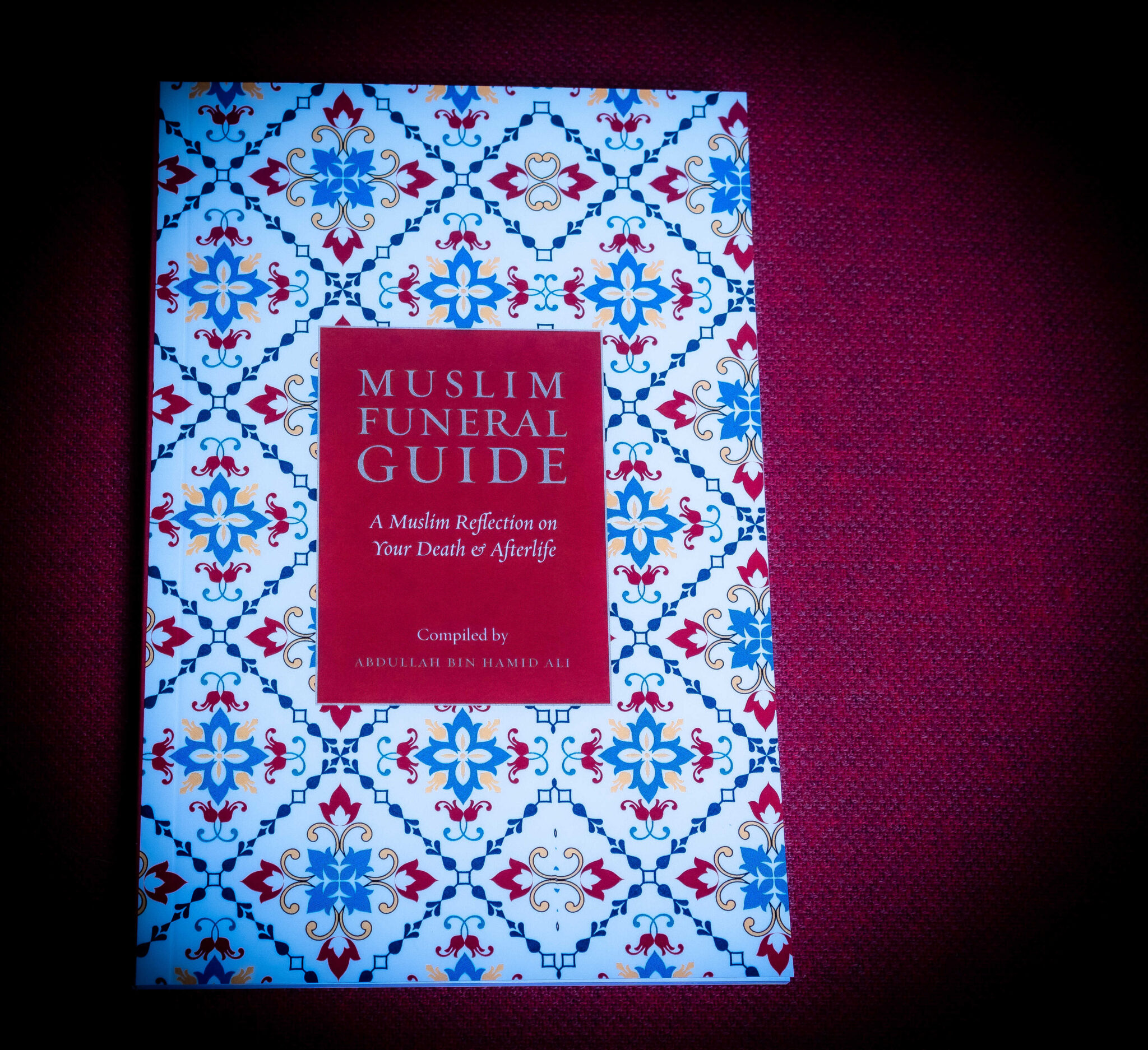 A new book from the Lamppost Education Initiative-The Muslim Funeral Guide
